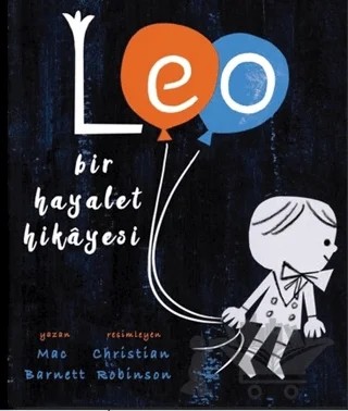 Leo, Bir Hayalet Hikayesi – Mac Barnett – MEAV Yayıncılık kitap kapağı