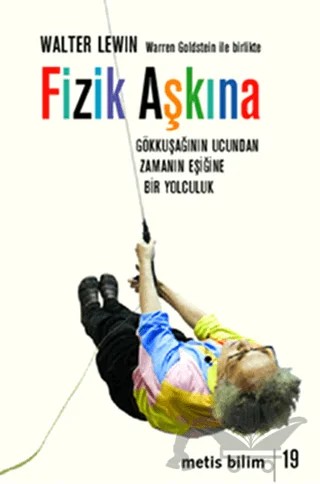 Fizik Aşkına – Walter Levin, Warren Goldstein – Metis Yayınları kitap kapağı