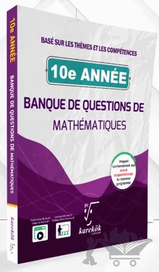 10e Année Banque De Questions De Mathématiques – Saadet Çakır, Murat Kalelioğlu, Sara Sıla Culfa – Karekök Yayıncılık kitap kapağı