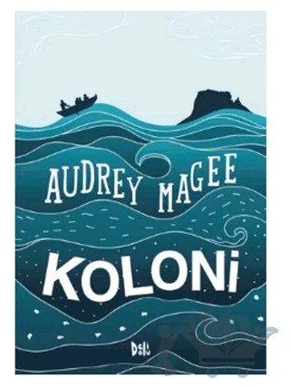 Koloni – Audrey Magee – Delidolu kitap kapağı
