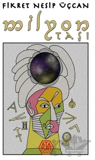 Milyon Taşı – Fikret Nesip Üçcan – Atayurt Yayınevi kitap kapağı