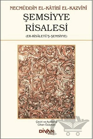 Şemsiyye  Risalesi – Necmüddin El-Katibi El-Kazvini – Divan Kitap kitap kapağı