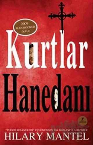 Kurtlar Hanedanı – Hilary Mantel – Artemis Yayınları kitap kapağı