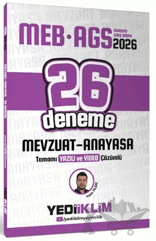 2026 MEB-AGS Mevzuat Anayasa Tamamı Yazılı ve Video Çözümlü 26 Deneme – Yasin Yıldız – Yediiklim Yayınları kitap kapağı