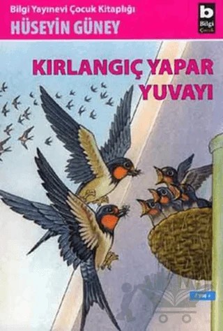 Kırlangıç Yapar Yuvayı – Hüseyin Güney – Bilgi Yayınevi kitap kapağı