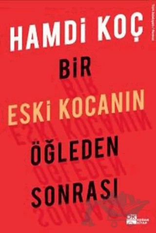 Bir Eski Kocanın Öğleden Sonrası – Hamdi Koç – Doğan Kitap kitap kapağı