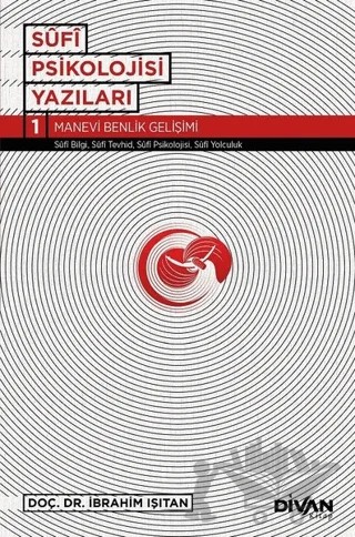 Sufi Psikolojisi Yazıları 1 – İbrahim Işıtan – Divan Kitap kitap kapağı