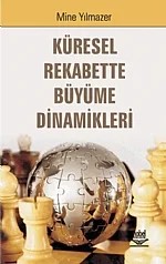 Küresel Rekabette Büyüme Dinamikleri – Mine Yılmazer – Nobel Yayın kitap kapağı