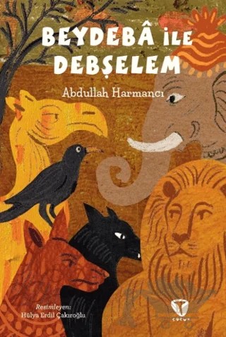 Beydeba ile Debşelem – Abdullah Harmancı – Turkuvaz Çocuk kitap kapağı