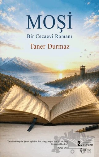 Moşi - Bir Cezaevi Romanı – Taner Durmaz – Deniz Yayınevi kitap kapağı