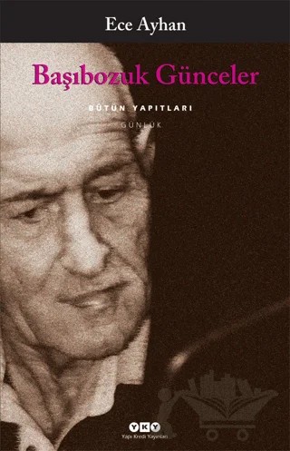 Başıbozuk Günceler – Ece Ayhan – Yapı Kredi Yayınları kitap kapağı