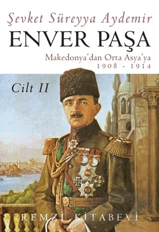 Enver Paşa Cilt 2 – Şevket Süreyya Aydemir – Remzi Kitabevi kitap kapağı