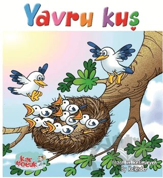 Yavru Kuş – By Kalender – Kar Çocuk kitap kapağı