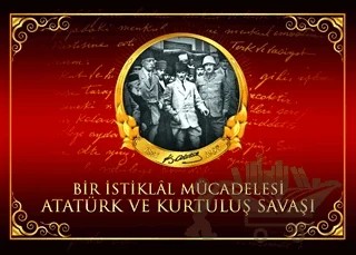 Bir İstiklal Mücadelesi Atatürk ve Kurtuluş Savaşı – Neriman Şimşek – Yılmaz Basım kitap kapağı
