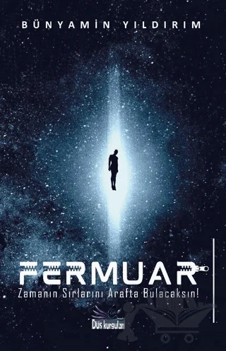 Fermuar – Bünyamin Yıldırım – Düş Kurguları Yayıncılık kitap kapağı