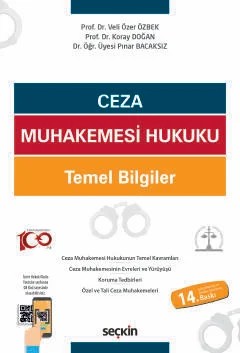 Ceza Muhakemesi Hukuku Temel Bilgiler – Veli Özer Özbek, Koray Doğan, Pınar Bacaksız – Seçkin Yayıncılık kitap kapağı