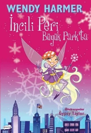 İncili Peri Büyük Park’ta – Wendy Harmer – Çakıltaşı Yayıncılık kitap kapağı
