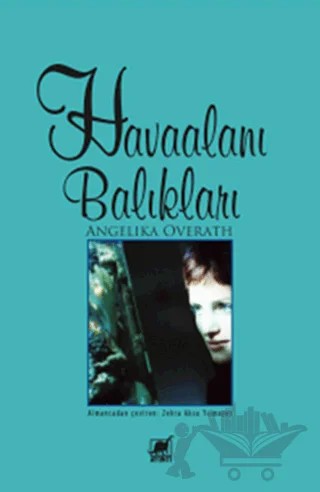 Havaalanı Balıkları – Angelika Overath – Ayrıntı Yayınları kitap kapağı