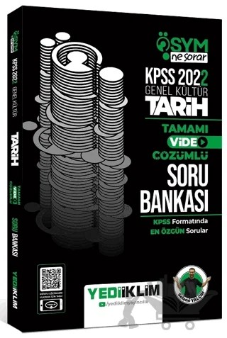 2022 KPSS Genel Kültür ÖSYM Ne Sorar Tarih Tamamı Video Çözümlü Soru Bankası – Selami Yalçın – Yediiklim Yayınları kitap kapağı