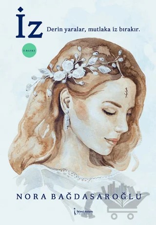 İz – Nora Bağdasaroğlu – İkinci Adam Yayınları kitap kapağı