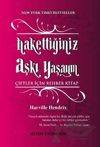 Hakettiğiniz Aşkı Yaşayın – Harville Hendrix – Sistem Yayıncılık kitap kapağı