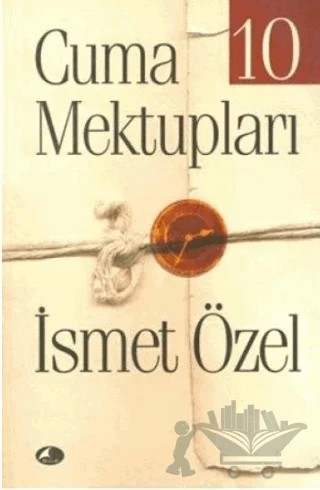 Cuma Mektupları 10 – İsmet Özel – Şule Yayınları kitap kapağı