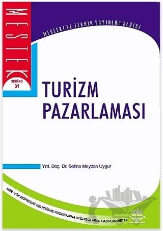 Turizm Pazarlaması – Selma Meydan Uygur – Nobel Akademik Yayıncılık kitap kapağı