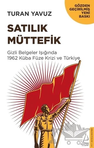 Satılık Müttefik – Turan Yavuz – Destek Yayınları kitap kapağı