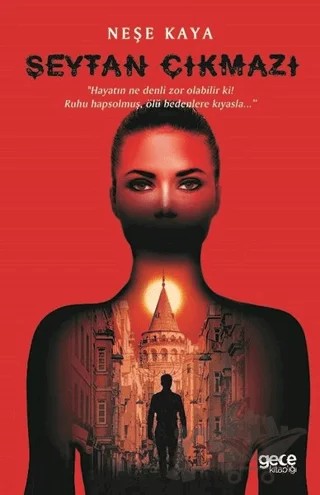 Şeytan Çıkmazı – Neşe Kaya – Gece Kitaplığı kitap kapağı