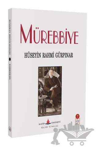 Mürebbiye – Hüseyin Rahmi Gürpınar – Katip Yayınları kitap kapağı