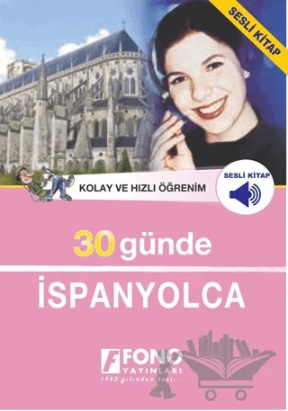 30 Günde İspanyolca (Seslendirmeli) – Kolektif – Fono Yayınları kitap kapağı