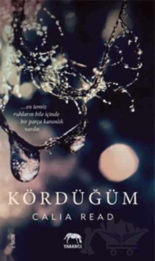 Kördüğüm – Calia Read – Yabancı Yayınları kitap kapağı