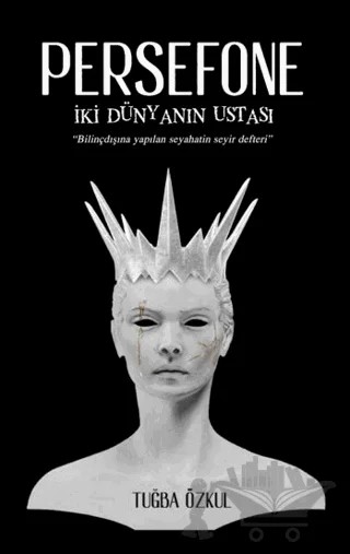 Persefone – Tuğba Özkul – Tunç Yayıncılık kitap kapağı