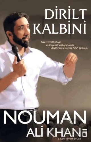 Dirilt Kalbini – Nouman Ali Khan – Timaş İnanç kitap kapağı