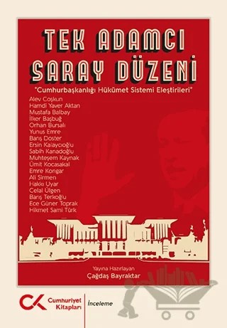 Tek Adamcı Saray Düzeni – Çağdaş Bayraktar – Cumhuriyet Kitapları kitap kapağı