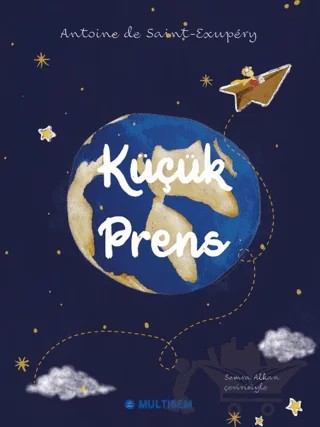 Küçük Prens – Semra Alkan – Multibem Yayınları kitap kapağı