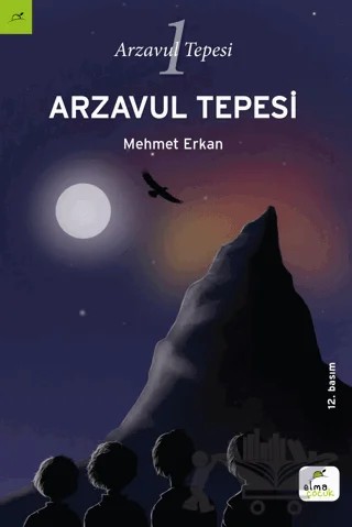 Arzavul Tepesi – Mehmet Erkan – Elma Çocuk kitap kapağı