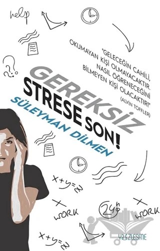 Gereksiz Strese Son! – Süleyman Dilmen – Yüzleşme Yayınları kitap kapağı