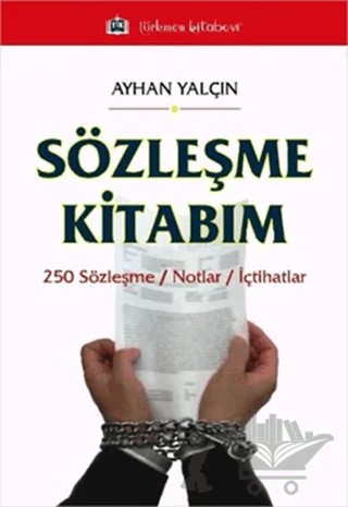 Sözleşme Kitabım – Ayhan Yalçın – Türkmen Kitabevi kitap kapağı