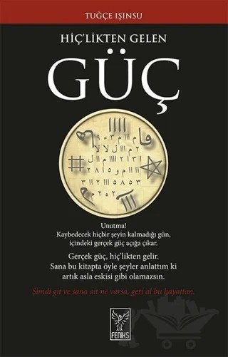 Hiç’likten Gelen Güç – Tuğçe Işınsu – Feniks Yayınları kitap kapağı