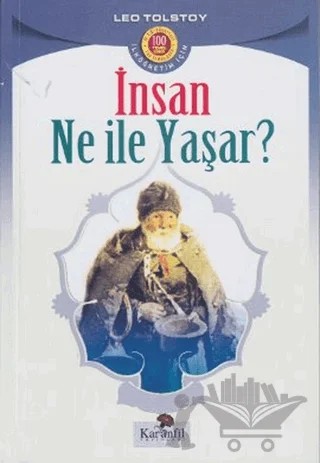 İnsan Ne İle Yaşar? – Lev Nikolayeviç Tolstoy – Karanfil Yayınları kitap kapağı