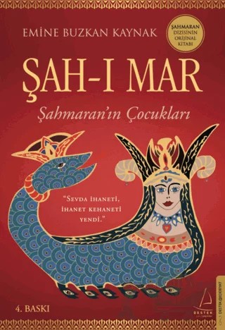 Şah-ı Mar – Emine Buzkan Kaynak – Destek Yayınları kitap kapağı