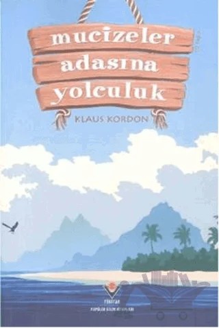 Mucizeler Adasına Yolculuk – Klaus Kordon – TÜBİTAK Yayınları kitap kapağı