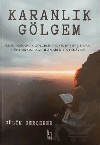 Karanlık Gölgem – Gülin Gerçeker – İZYAKO kitap kapağı