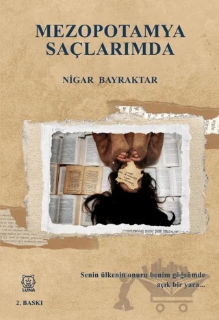 Mezopotamya Saçlarımda – Nigar Bayraktar – Luna Yayınları kitap kapağı