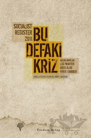 Socialist Register 2011 - Bu Defaki Kriz – Kolektif – Yordam Kitap kitap kapağı