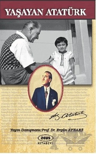 Yaşayan Atatürk – Kolektif – Zeus Kitabevi kitap kapağı