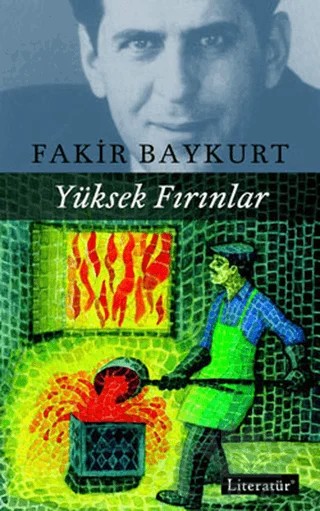 Yüksek Fırınlar – Fakir Baykurt – Literatür Yayıncılık kitap kapağı