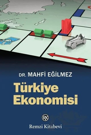 Türkiye Ekonomisi – Mahfi Eğilmez – Remzi Kitabevi kitap kapağı