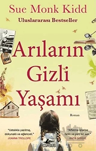 Arıların Gizli Yaşamı – Sue Monk Kidd – Pegasus Yayınları kitap kapağı